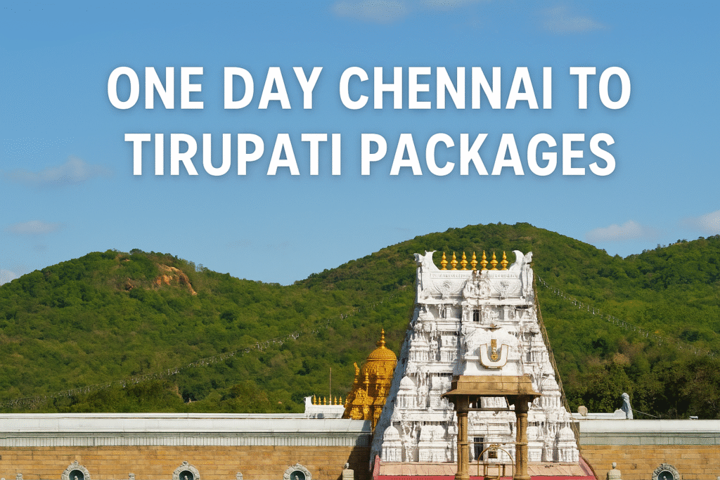 One Day Chennai to Tirupati Packages