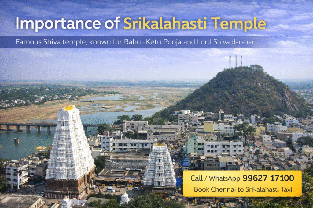 Chennai to Srikalahasti Taxi Fare – Complete Travel Guide