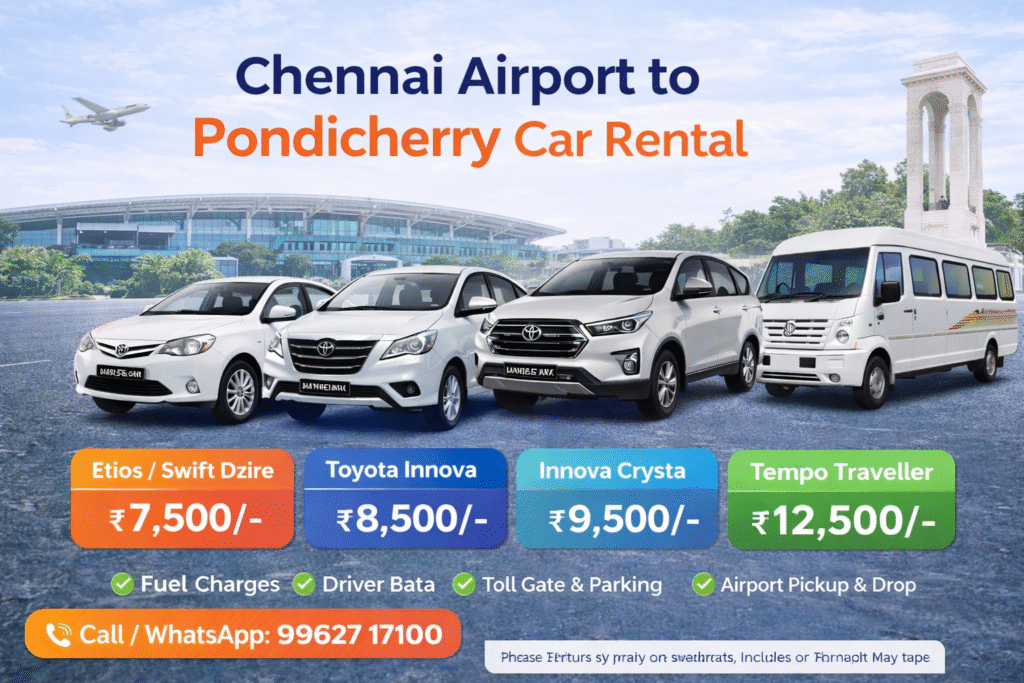 Chennai Airport to Pondicherry Car Rental – Comfortable & Reliable Travel