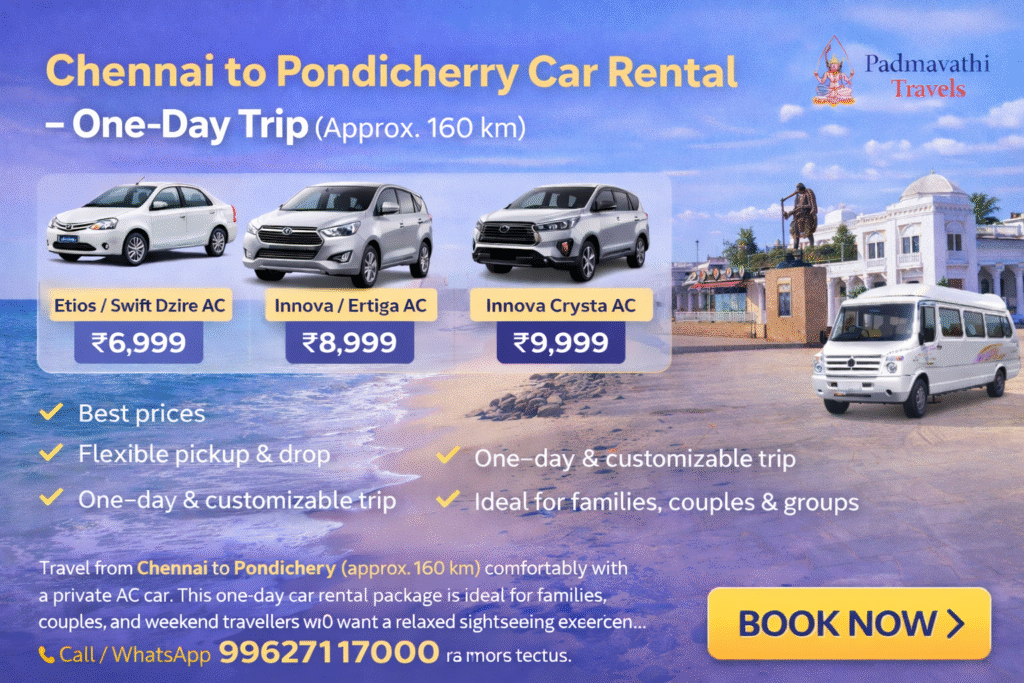 Chennai to Pondicherry Car Rental – One Day Trip