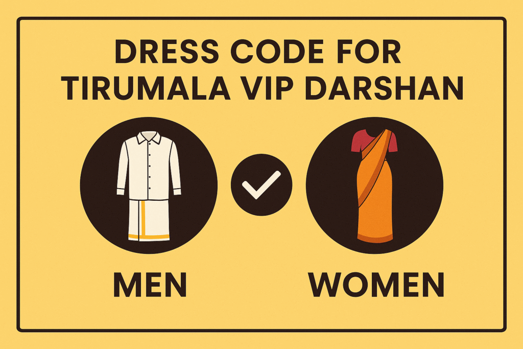 Dress code for Tirumala VIP darshan