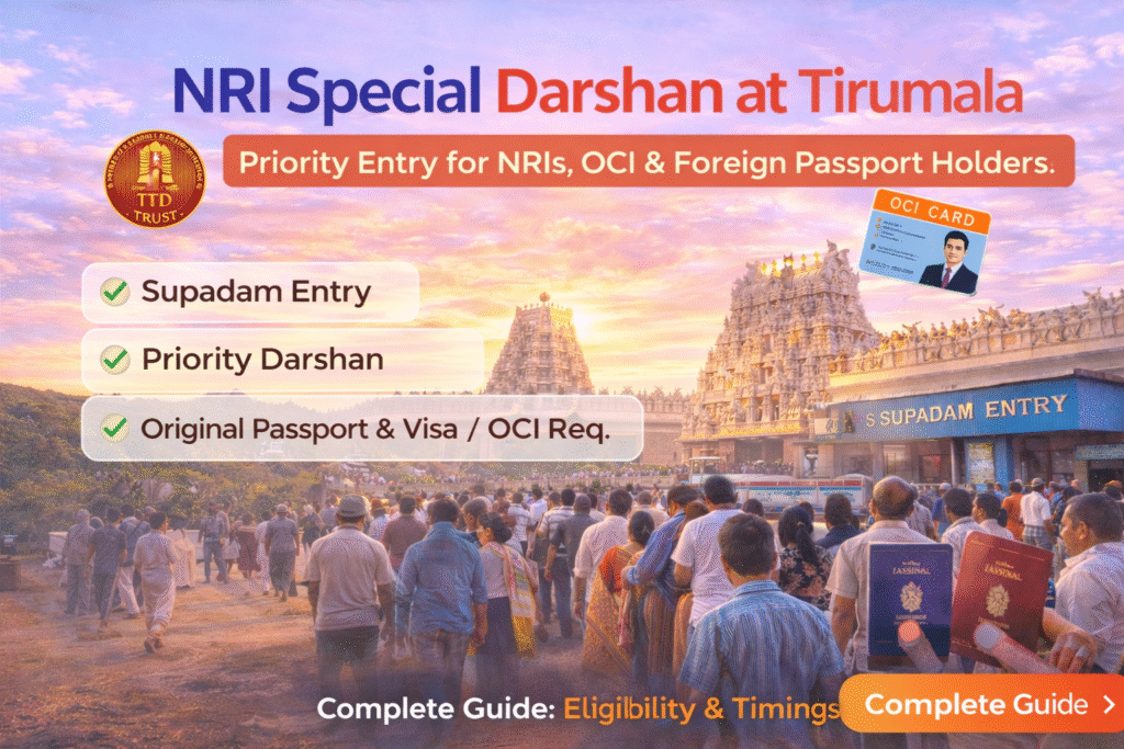 NRI Special Darshan at Tirumala – Complete Guide for Overseas Devotees