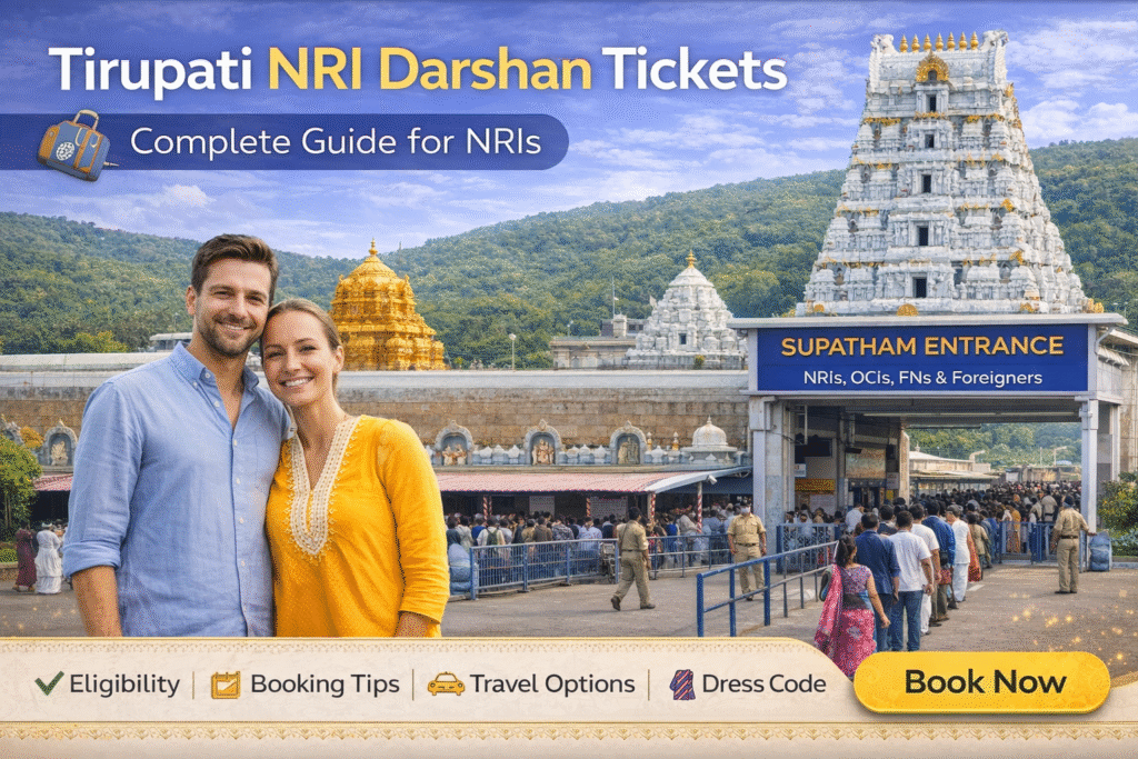 Tirupati NRI Darshan Tickets – Complete Guide for NRIs
