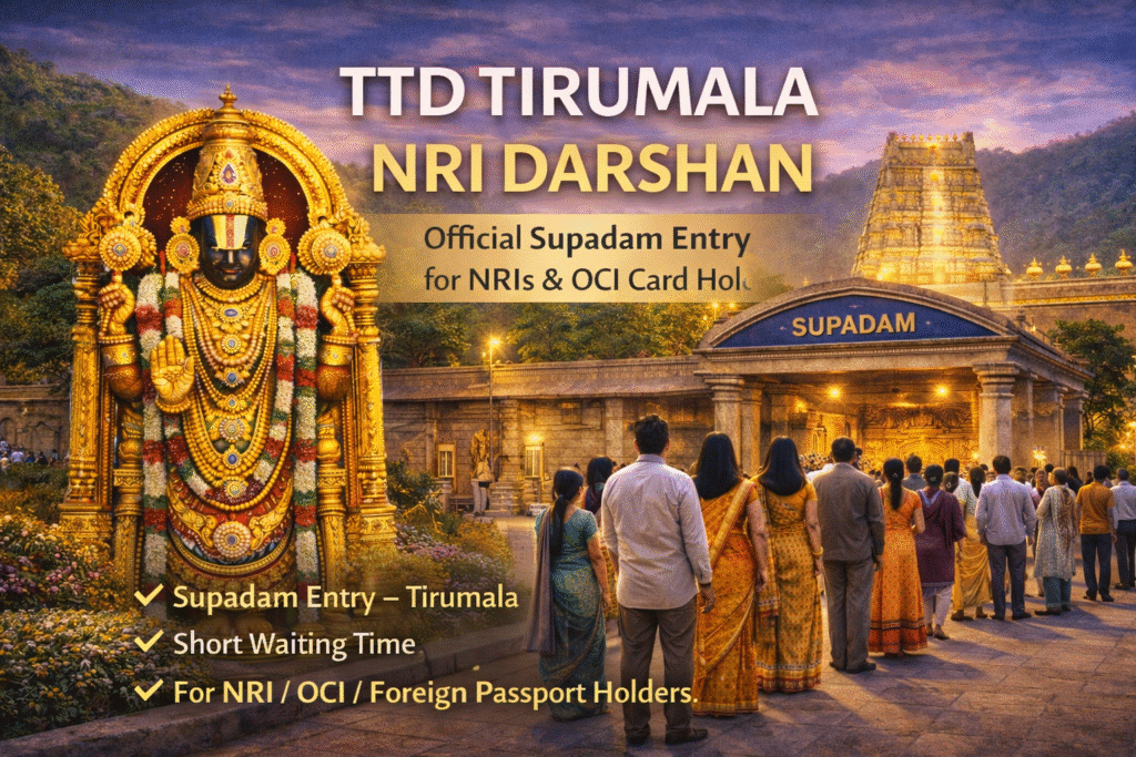 TTD Tirumala NRI Darshan – Complete Guide (Supadam Entry)