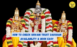 How to Check SRIVANI Trust Darshan Availability & Book Easy