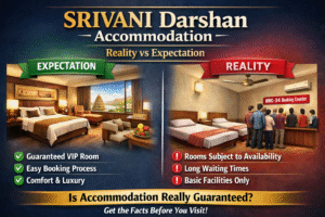 SRIVANI Darshan Accommodation: Reality vs Expectation