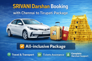 SRIVANI Darshan Booking with Chennai to Tirupati Package