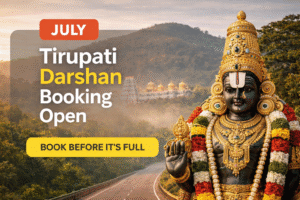 Secure Your ₹300 Darshan Tickets for July Tirupati Darshan Booking – Reserve Your Slot Today