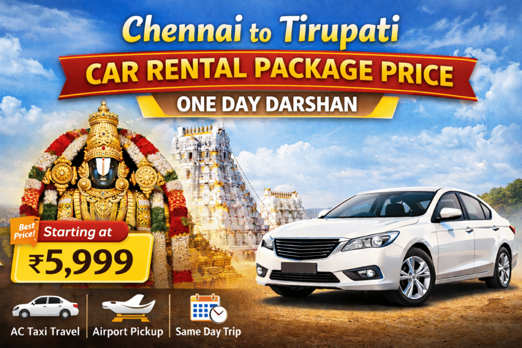 Chennai to Tirupati Car Rental Package Price