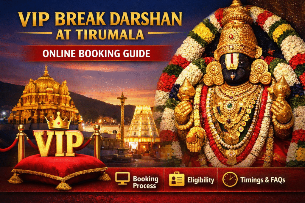 VIP Break Darshan at Tirumala