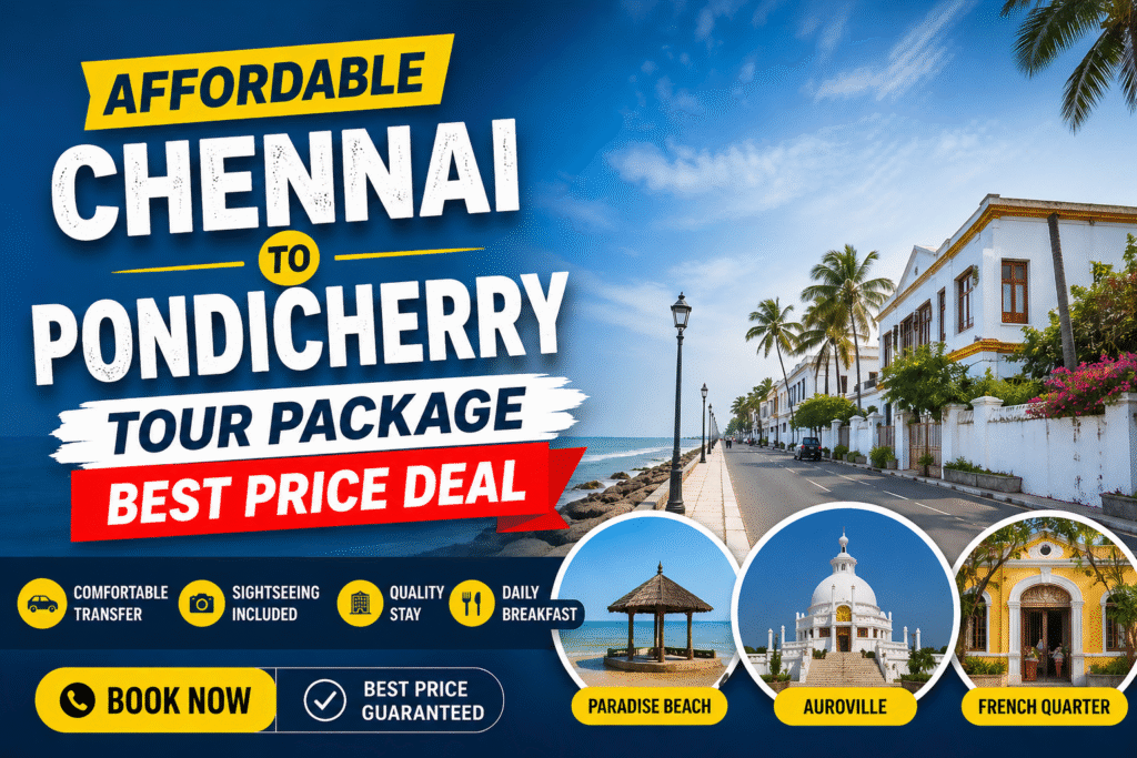 Chennai to Pondicherry Tour Package