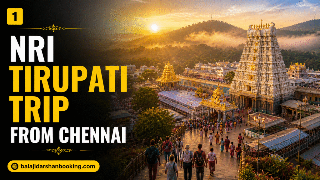 Chennai to Tirupati car travel plan for NRI darshan