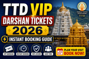 TTD VIP Darshan Tickets 2026 – Instant Booking Guide