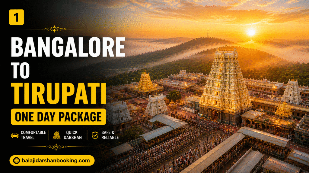Tirupati one day package from Bangalore
